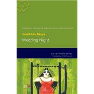 Wedding Night An Egyptian Novel 9789774166839