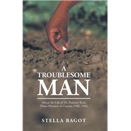 A Troublesome Man 9781982206840