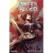 Jennifer Blood: Born Again 9781606906842