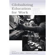 Globalizing Education for Work: Comparative Perspectives on Gender and the New Economy 9781138866843