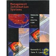 Management Information Systems: Managing the Digital Firm 9780131226845