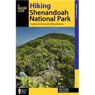 Falcon Guide Hiking Shenandoah National Park 9781493016846
