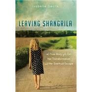Leaving Shangrila 9781630476847