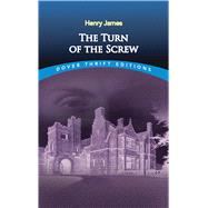 The Turn of the Screw 9780486266848
