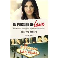 In Pursuit of Love 9780310356851