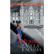Murder at Villa Tacoma 9781546276852