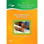 Body Mechanics & Exercise: Institutional Version 3.0 9780323056854