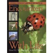 Encounters with Life : General Biology Laboratory Manual 9780895826855