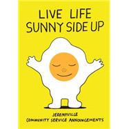 Live Life Sunny Side Up 9781449466855
