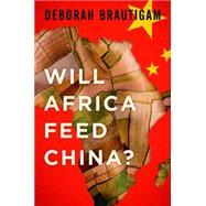 Will Africa Feed China? 9780199396856
