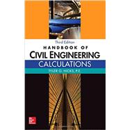 Handbook of Civil Engineering Calculations, Third Edition 9781259586859