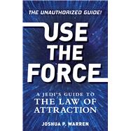 Use the Force 9781440586859