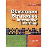 Classroom Strategies for Interactive Learning 9780872076860