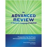 An Advanced Review of Speech-language Pathology 9781416406860