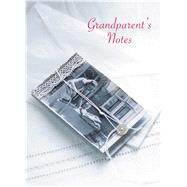 Grandparent's Notes 9781849756860