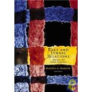 Race and Ethnic Relations With Infotrac: American and Global Perspectives