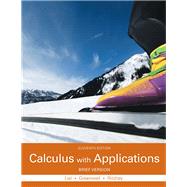 Calculus with Applications, Brief Version Plus MyMathLab with Pearson eText -- Access Card Package 9780133886863