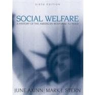 Social Welfare : A History of the American Response to Need 9780205386864