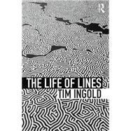The Life of Lines 9780415576864