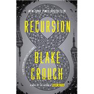 Recursion A Novel
