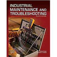 Industrial Maintenance and Troubleshooting (Item #3686) 9780826936868