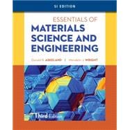 Essentials of Materials Science & Engineering, SI Edition 9781111576868