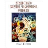 Introduction to Industrial/Organizational Psychology 9780321056870