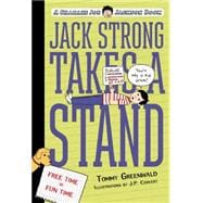 Jack Strong Takes a Stand 9781250056870