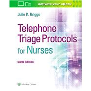 Telephone Triage Protocols for Nurses 9781975136871