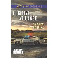 Fugitive at Large 9780373446872