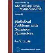 Statistical Problems With Nuisance Parameters