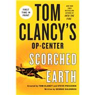 Tom Clancy's Op-Center: Scorched Earth 9781250026873
