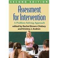 Assessment for Intervention, Second Edition A Problem-Solving Approach 9781462506873