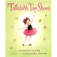Tallulah's Tap Shoes 9780544236875