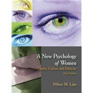 A New Psychology of Women: Gender, Culture and Ethnicity 9781577666875
