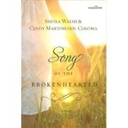 Song of the Broken-Hearted 9781595546876