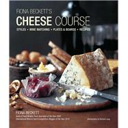 Fiona Beckett's Cheese Course 9781849756877