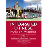 Integrated Chinese Level 2 Part 2: Simplified and Traditional Characters 9780887276880