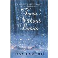 Favor Without Limits 9781512786880