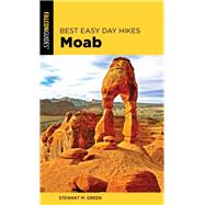 Best Easy Day Hikes Moab 9781493046881
