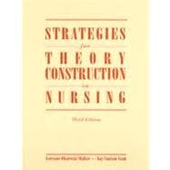 Strategies for Theory Construction in Nursing 9780838586884