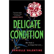 Delicate Condition