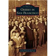 Greeks in San Francisco 9781467116886