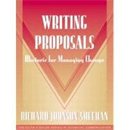 Writing Proposals (Part of the Allyn & Bacon Series in Technical Communication)
