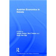 Austrian Economics in Debate 9780415756891