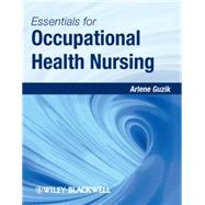 Essentials for Occupational Health Nursing 9780813806891
