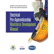 Electrical Pre-Apprenticeship and Workforce Development Manual 9781111316891