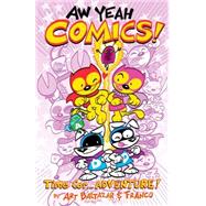 Aw Yeah Comics 2: Time For... Adventure! 9781616556891
