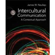 Intercultural Communication : A Contextual Approach 9781412976893