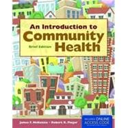 An Introduction to Community Health: Brief Edition (Book with Access Code) 9781284026894